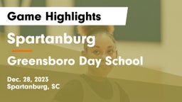 Spartanburg  vs Greensboro Day School Game Highlights - Dec. 28, 2023