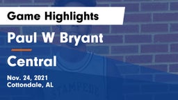 Paul W Bryant  vs Central  Game Highlights - Nov. 24, 2021