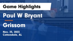 Paul W Bryant  vs Grissom  Game Highlights - Nov. 25, 2023