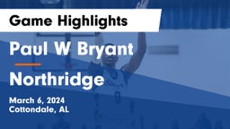 Paul W Bryant  vs Northridge  Game Highlights - March 6, 2024