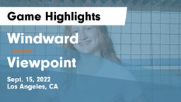 Windward  vs Viewpoint  Game Highlights - Sept. 15, 2022