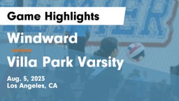 Windward  vs Villa Park Varsity  Game Highlights - Aug. 5, 2023