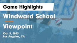 Windward School vs Viewpoint  Game Highlights - Oct. 5, 2023