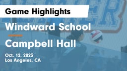Windward School vs Campbell Hall  Game Highlights - Oct. 12, 2023