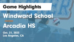 Windward School vs Arcadia HS Game Highlights - Oct. 21, 2023