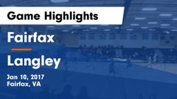 Fairfax  vs Langley  Game Highlights - Jan 10, 2017