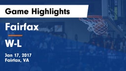 Fairfax  vs W-L Game Highlights - Jan 17, 2017