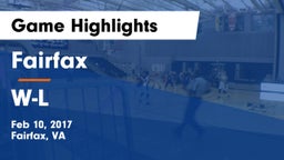 Fairfax  vs W-L Game Highlights - Feb 10, 2017