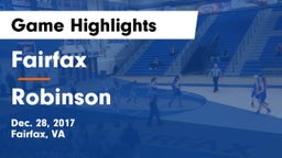 Fairfax  vs Robinson  Game Highlights - Dec. 28, 2017