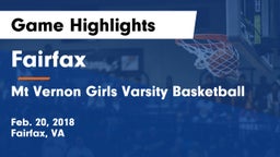 Fairfax  vs Mt Vernon Girls Varsity Basketball Game Highlights - Feb. 20, 2018