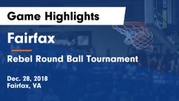 Fairfax  vs Rebel Round Ball Tournament Game Highlights - Dec. 28, 2018