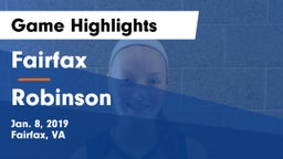 Fairfax  vs Robinson  Game Highlights - Jan. 8, 2019