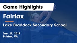 Fairfax  vs Lake Braddock Secondary School Game Highlights - Jan. 29, 2019