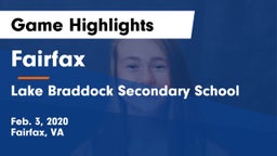 Fairfax  vs Lake Braddock Secondary School Game Highlights - Feb. 3, 2020