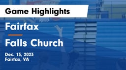 Fairfax  vs Falls Church  Game Highlights - Dec. 13, 2023
