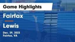 Fairfax  vs Lewis  Game Highlights - Dec. 29, 2023