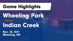 Wheeling Park vs Indian Creek Game Highlights - Nov. 25, 2017