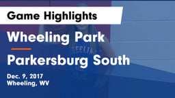 Wheeling Park vs Parkersburg South Game Highlights - Dec. 9, 2017