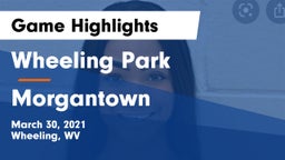 Wheeling Park vs Morgantown  Game Highlights - March 30, 2021