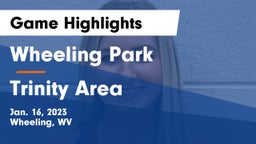 Wheeling Park vs Trinity Area  Game Highlights - Jan. 16, 2023