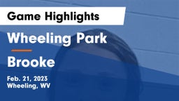Wheeling Park vs Brooke  Game Highlights - Feb. 21, 2023