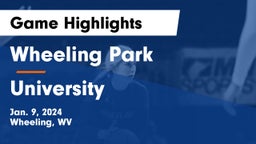 Wheeling Park  vs University  Game Highlights - Jan. 9, 2024