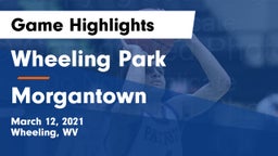 Wheeling Park vs Morgantown  Game Highlights - March 12, 2021