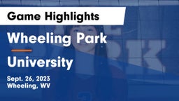 Wheeling Park  vs University  Game Highlights - Sept. 26, 2023