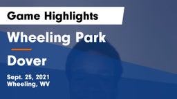 Wheeling Park vs Dover  Game Highlights - Sept. 25, 2021