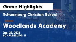 Schaumburg Christian School vs Woodlands Academy Game Highlights - Jan. 29, 2022