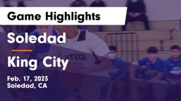 Soledad  vs King City  Game Highlights - Feb. 17, 2023