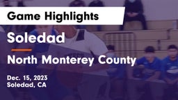 Soledad  vs North Monterey County Game Highlights - Dec. 15, 2023