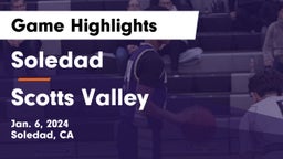 Soledad  vs Scotts Valley  Game Highlights - Jan. 6, 2024