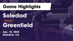 Soledad  vs Greenfield  Game Highlights - Jan. 10, 2024