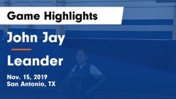 John Jay  vs Leander  Game Highlights - Nov. 15, 2019