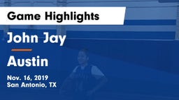 John Jay  vs Austin  Game Highlights - Nov. 16, 2019