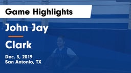 John Jay  vs Clark  Game Highlights - Dec. 3, 2019
