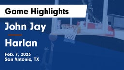 John Jay  vs Harlan  Game Highlights - Feb. 7, 2023