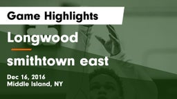 Longwood  vs smithtown east Game Highlights - Dec 16, 2016