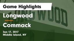 Longwood  vs Commack  Game Highlights - Jan 17, 2017