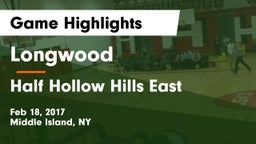 Longwood  vs Half Hollow Hills East Game Highlights - Feb 18, 2017