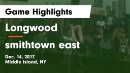 Longwood  vs smithtown east Game Highlights - Dec. 14, 2017