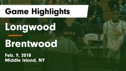 Longwood  vs Brentwood  Game Highlights - Feb. 9, 2018