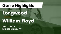 Longwood  vs William Floyd  Game Highlights - Jan. 2, 2019