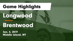 Longwood  vs Brentwood  Game Highlights - Jan. 4, 2019