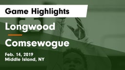 Longwood  vs Comsewogue Game Highlights - Feb. 14, 2019