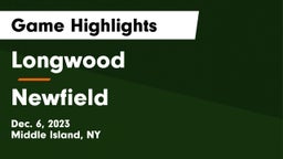 Longwood  vs Newfield  Game Highlights - Dec. 6, 2023