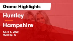 Huntley  vs Hampshire Game Highlights - April 6, 2022