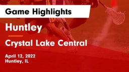 Huntley  vs Crystal Lake Central  Game Highlights - April 12, 2022