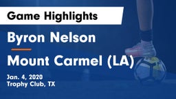 Byron Nelson  vs Mount Carmel (LA) Game Highlights - Jan. 4, 2020